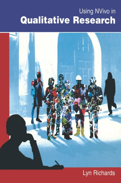 Book cover of: Using NVIVO in Qualitative Research. By: Lyn Richards