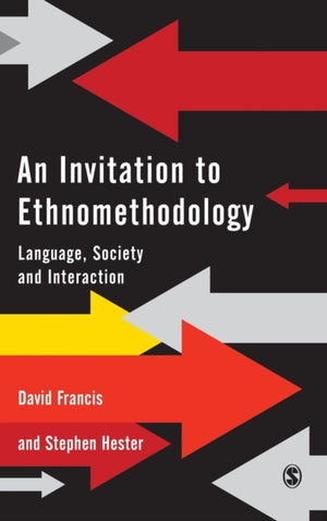 Invitation to Ethnomethodology