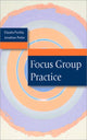 Book cover of: Focus Group Practice