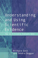 Book cover of: Understanding and Using Scientific Evidence