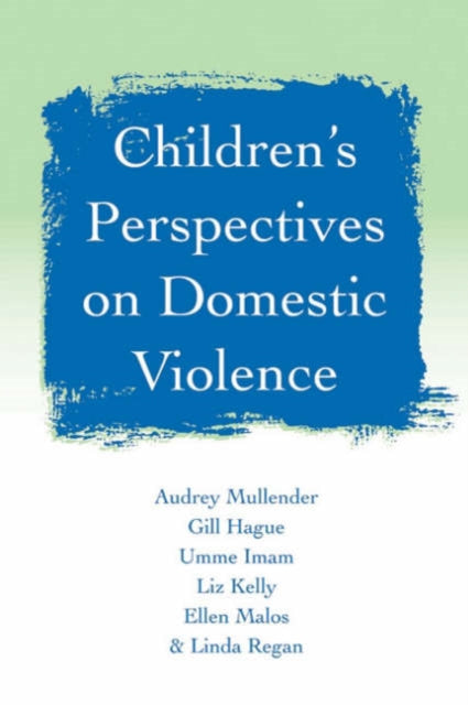 Book cover of: Children's Perspectives on Domestic Violence. By: Audrey Mullender