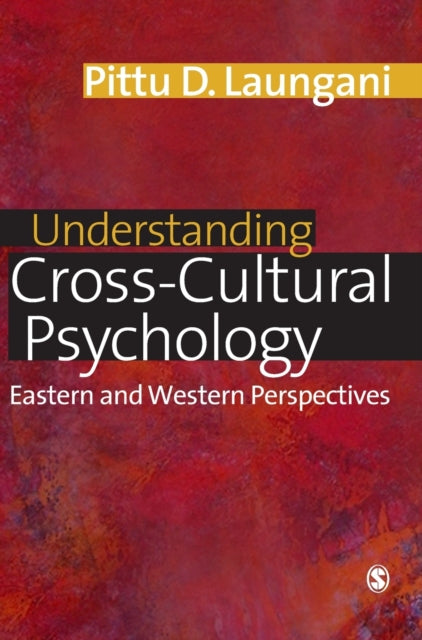 Book cover of: Understanding Cross-Cultural Psychology. By: Pittu D Laungani