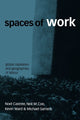 Book cover of: Spaces of Work. By: Noel Castree