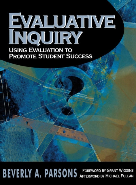 Book cover of: Evaluative Inquiry. By: Beverly A.  (Anderson) Parsons