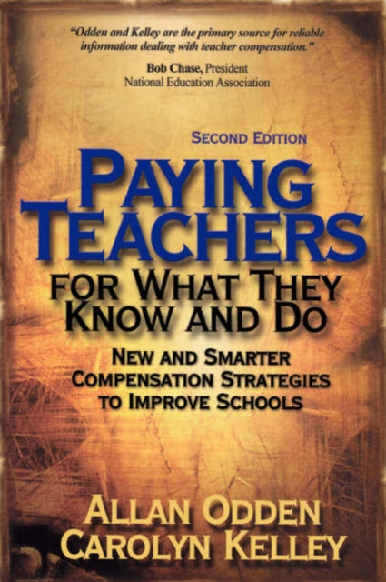 Book cover of: Paying Teachers for What They Know and Do. By: Allan R. Odden