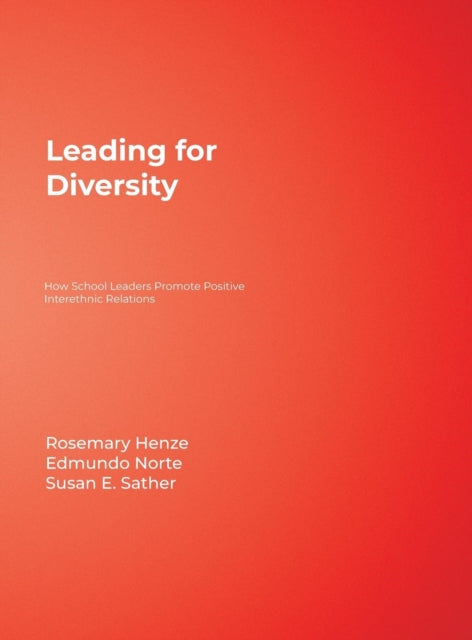 Book cover of: Leading for Diversity. By: Rosemary C. Henze