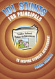 Book cover of: 101 Stunts for Principals to Inspire Student Achievement. By: Frank Sennett