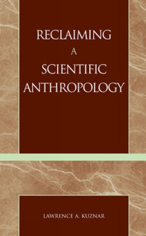 Reclaiming a Scientific Anthropology