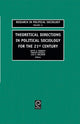 Book cover of: Theoretical Directions in Political Sociology for the 21st Century