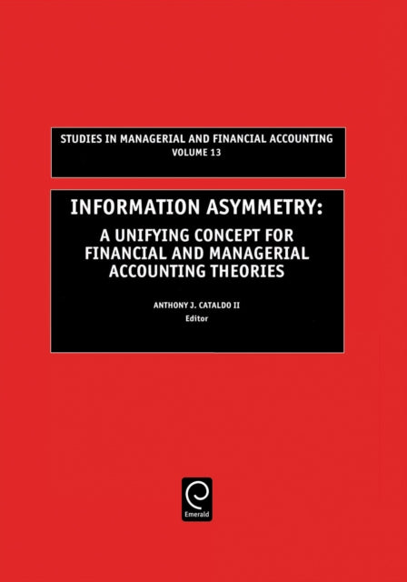 Book cover of: Information Asymmetry. By: Anthony J Cataldo II