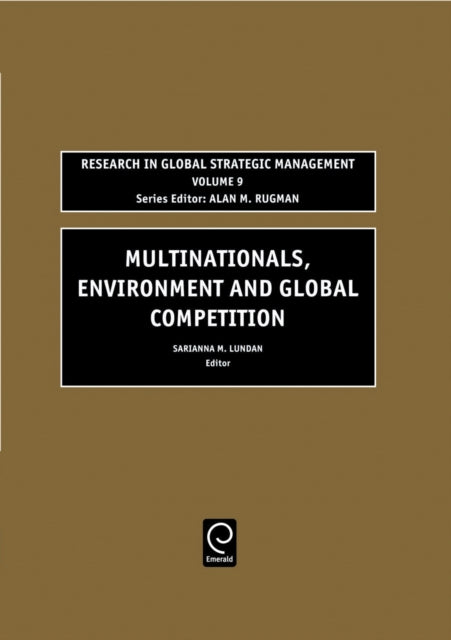 Book cover of: Multinationals, Environment and Global Competition. By: Sarianna M Lundan