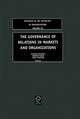 Book cover of: Governance of Relations in Markets and Organizations