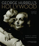 Book cover of: George Hurrell's Hollywood. By: Mark A. Vieira