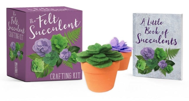 Book cover of: Felt Succulent Crafting Kit. By: Nikki Van De Car