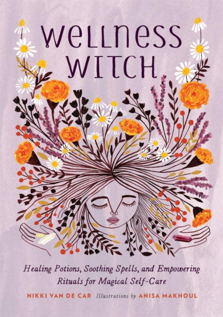 Book cover of: Wellness Witch. By: Nikki Van De Car