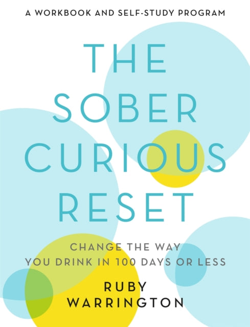 Book cover of: The Sober Curious Reset. By: Ruby Warrington