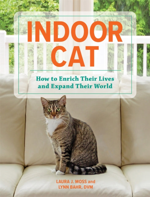 Book cover of: Indoor Cat. By: Laura J. Moss