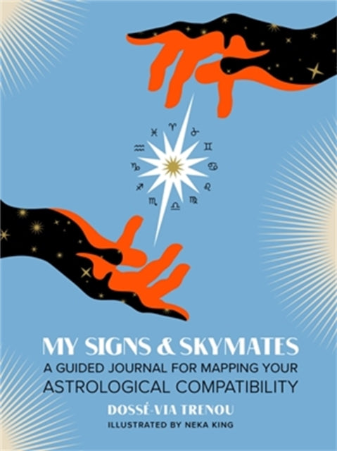 Book cover of: My Signs & Skymates. By: Dossé-Via Trenou