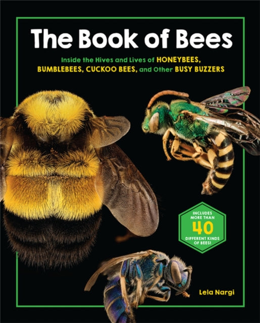 Book cover of: Book of Bees. By: Lela Nargi