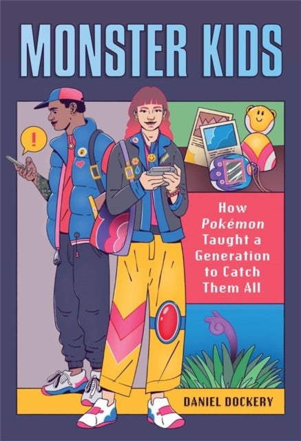 Book cover of: Monster Kids. By: Daniel Dockery