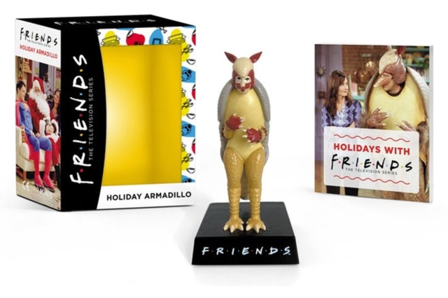 Book cover of: Friends Holiday Armadillo. By: Warner Bros. Consumer Products Inc.