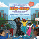 Book cover of: A Child's Introduction to Hip-Hop. By: Jordannah Elizabeth
