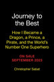 Book cover of: Journey to the Best. By: Christopher Sabat