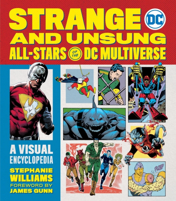 Book cover of: Strange and Unsung All-Stars of the DC Multiverse. By: Stephanie R. Williams