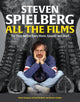 Book cover of: Steven Spielberg All the Films. By: Arnaud Devillard