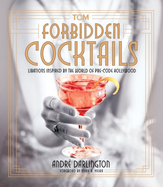 Book cover of: Forbidden Cocktails. By: André Darlington