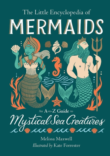 Book cover of: The Little Encyclopedia of Mermaids. By: Melissa Maxwell