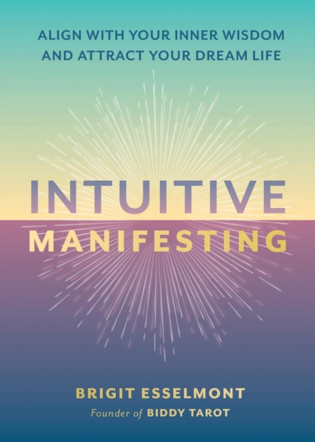 Book cover of: Intuitive Manifesting
