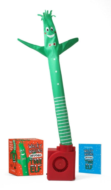 Book cover of: Wacky Waving Inflatable Tube Elf. By: Sam Stall