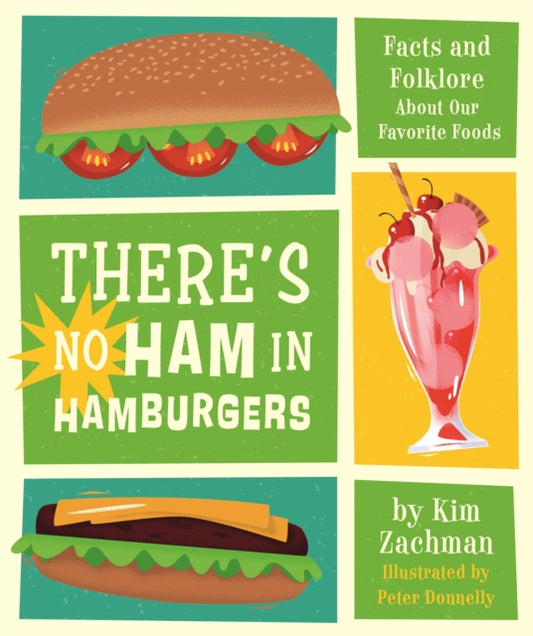 Book cover of: There's No Ham in Hamburgers. By: Kim Zachman