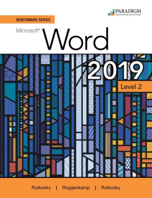 Book cover of: Benchmark Series: Microsoft Word 2019 Level 2
