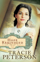Book cover of: Hope Rekindled. By: Tracie Peterson