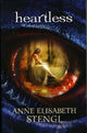 Book cover of: Heartless. By: Anne Elisabeth Stengl