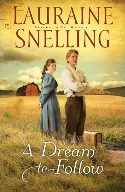 Book cover of: Dream to Follow. By: Lauraine Snelling