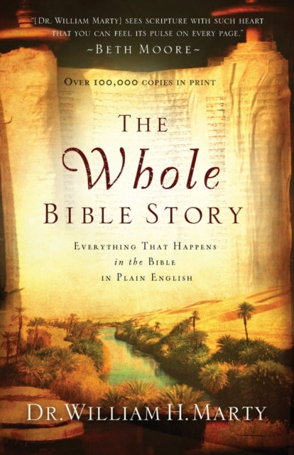 Book cover of: Whole Bible Story – Everything That Happens in the Bible in Plain English