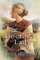 Book cover of: Doctor`s Lady. By: Denise hunter