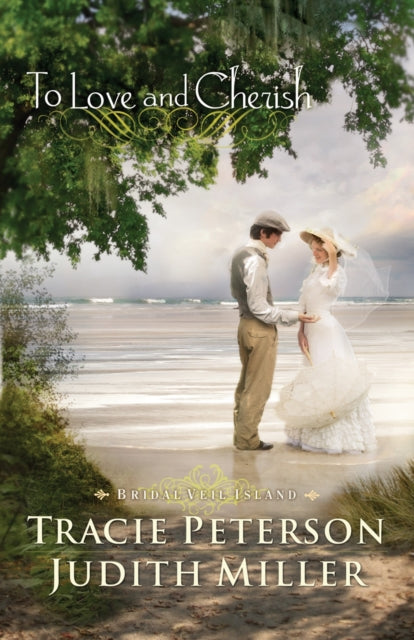 Book cover of: To Love and Cherish. By: Tracie Peterson