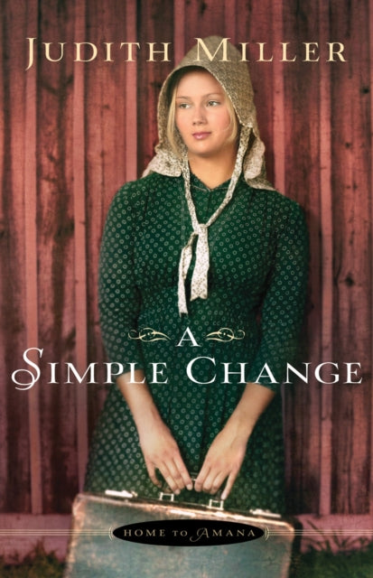 Book cover of: Simple Change, A. By: Judith Miller