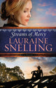 Book cover of: Streams of Mercy. By: Lauraine Snelling
