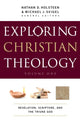 Book cover of: Exploring Christian Theology – Revelation, Scripture, and the Triune God. By: Holsteen