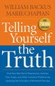 Book cover of: Telling Yourself the Truth – Find Your Way Out of Depression, Anxiety, Fear, Anger, and Other Common Problems by Applying the Principles of Misb