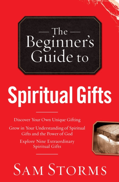 Book cover of: Beginner`s Guide to Spiritual Gifts. By: Sam Storms