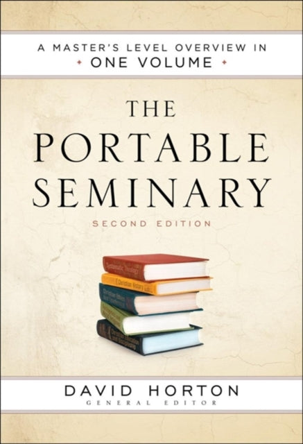 Book cover of: Portable Seminary – A Master`s Level Overview in One Volume