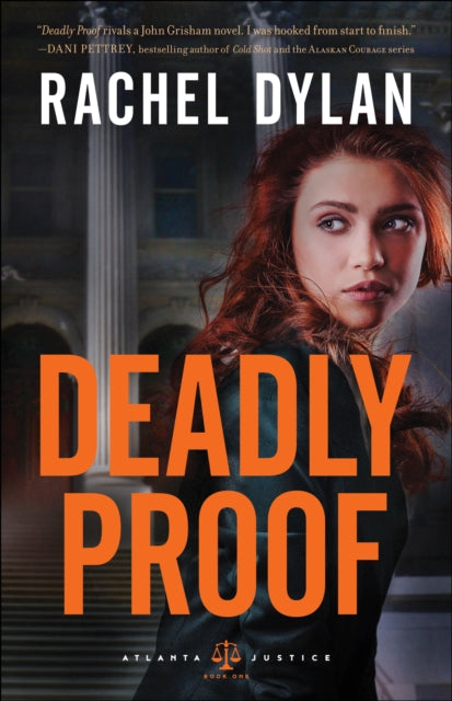 Book cover of: Deadly Proof. By: Rachel Dylan