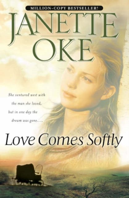 Book cover of: Love Comes Softly