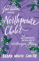 Book cover of: Northpointe Chalet. By: Debra Smith